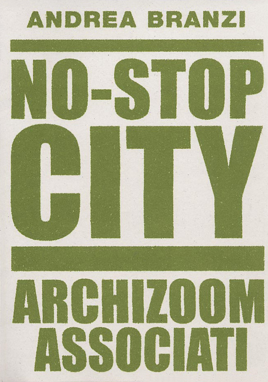 2006-No-Stop-City book andrea branzi isplora architalks